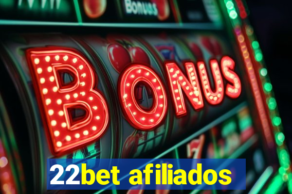 22bet afiliados