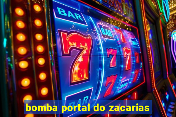 bomba portal do zacarias