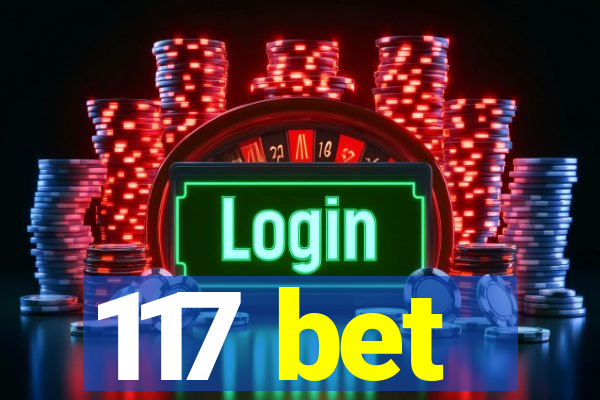 117 bet