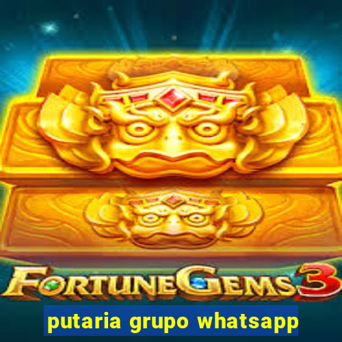 putaria grupo whatsapp