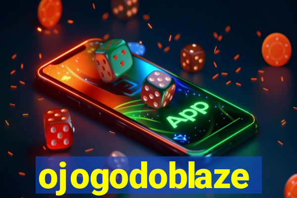 ojogodoblaze