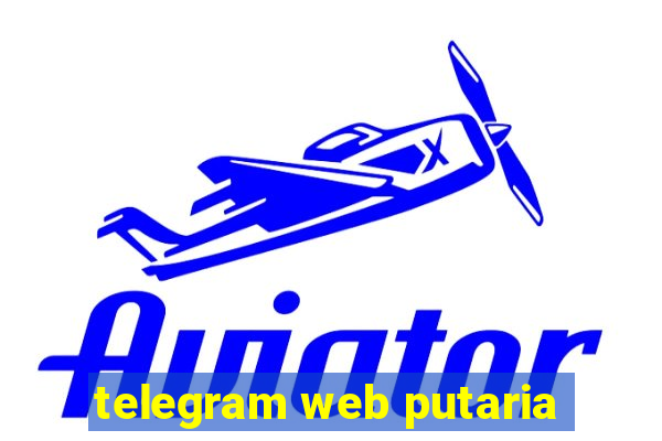 telegram web putaria