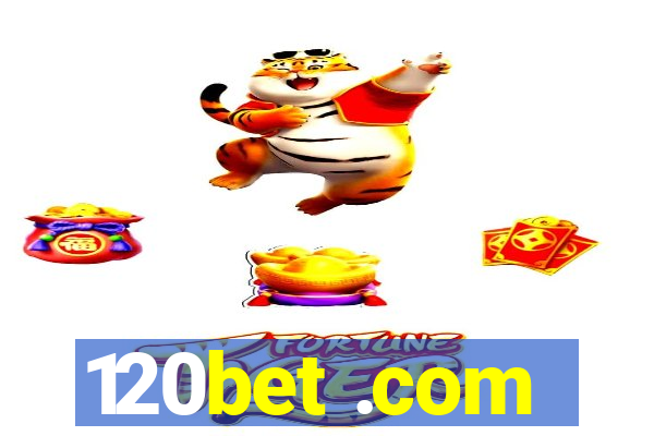 120bet .com