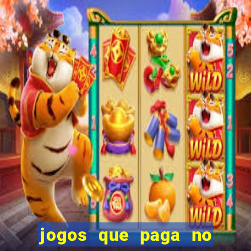 jogos que paga no pix sem depósito