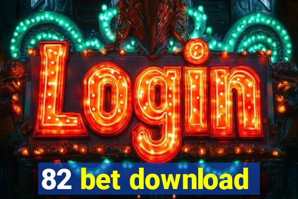 82 bet download