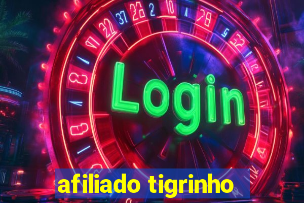 afiliado tigrinho