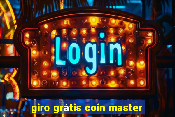 giro grátis coin master