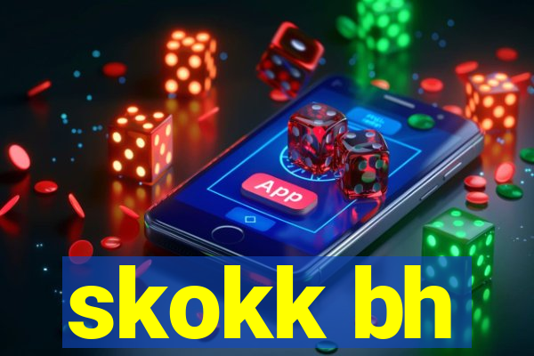 skokk bh