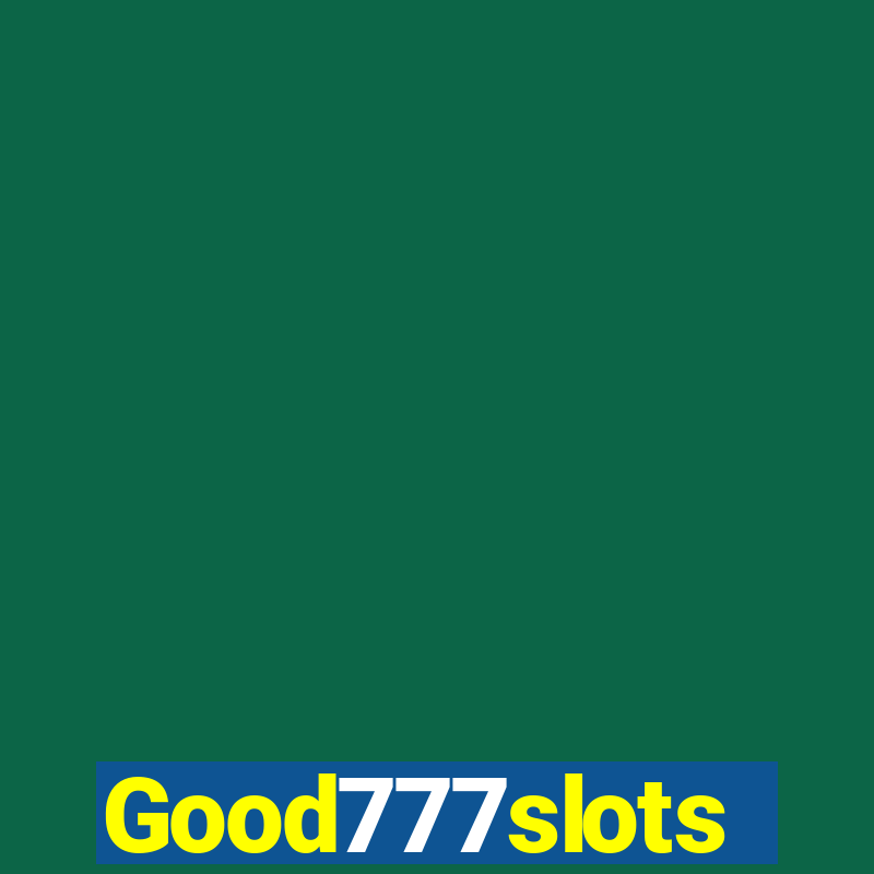 Good777slots