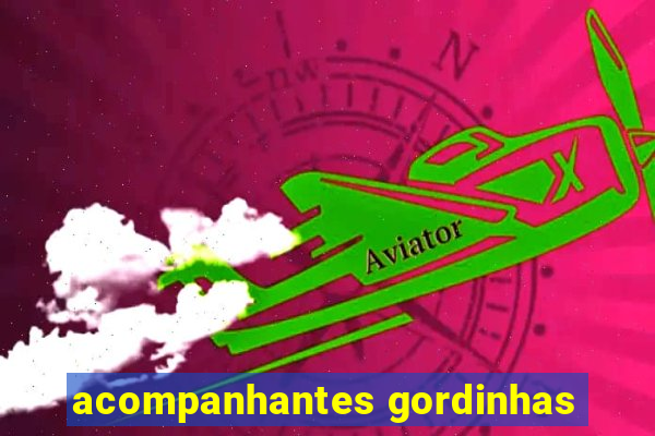 acompanhantes gordinhas