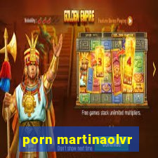 porn martinaolvr