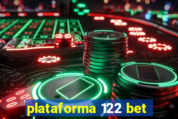 plataforma 122 bet