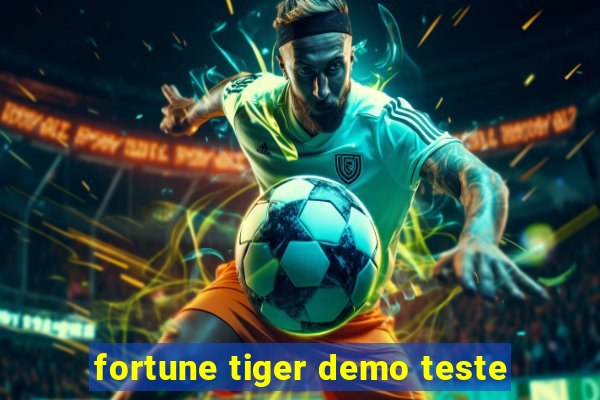 fortune tiger demo teste