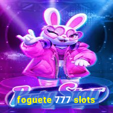 foguete 777 slots