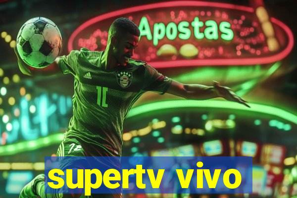 supertv vivo