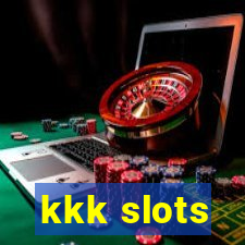 kkk slots