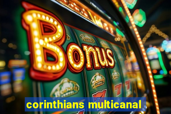 corinthians multicanal