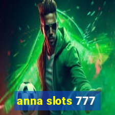 anna slots 777