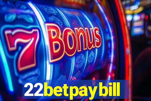 22betpaybill