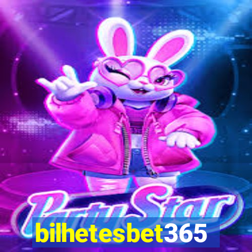 bilhetesbet365