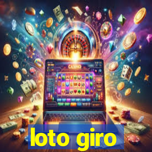 loto giro