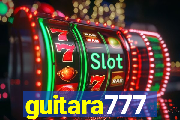 guitara777