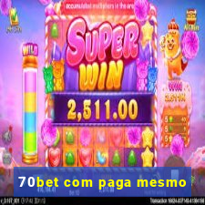 70bet com paga mesmo