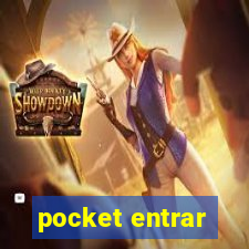 pocket entrar