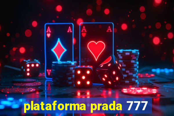 plataforma prada 777