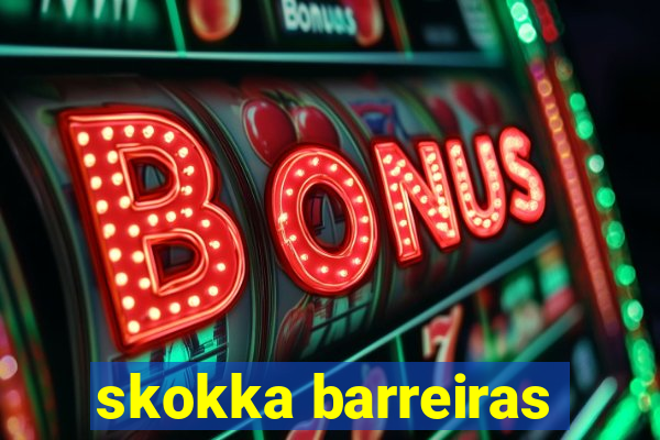 skokka barreiras