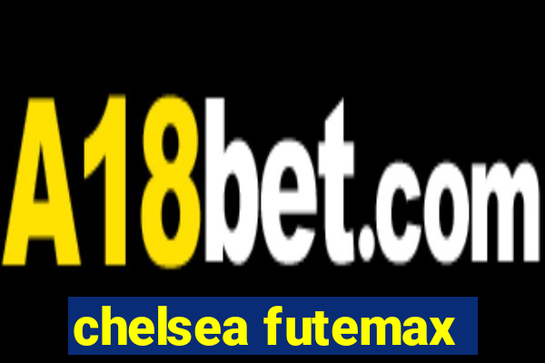 chelsea futemax