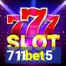 711bet5