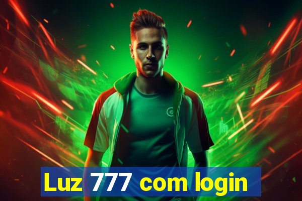 Luz 777 com login