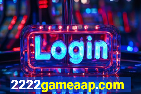 2222gameaap.com