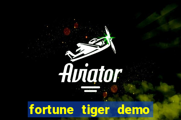 fortune tiger demo bet 500