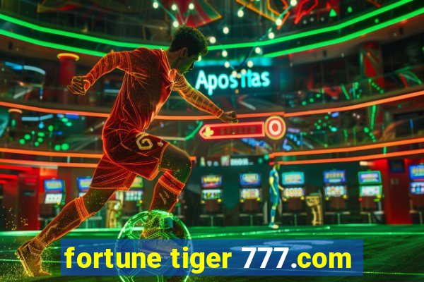 fortune tiger 777.com