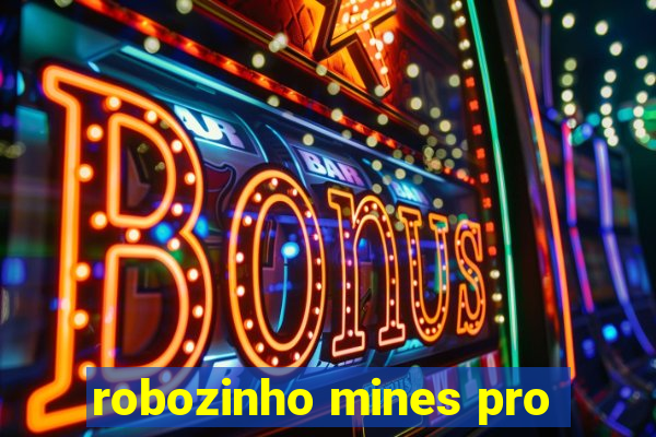 robozinho mines pro