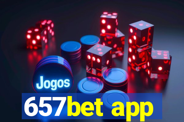 657bet app