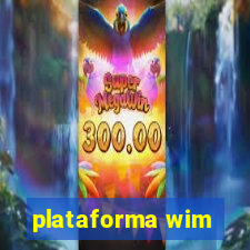 plataforma wim