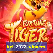 bet 2023 winners