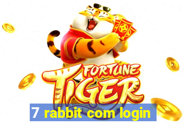 7 rabbit com login