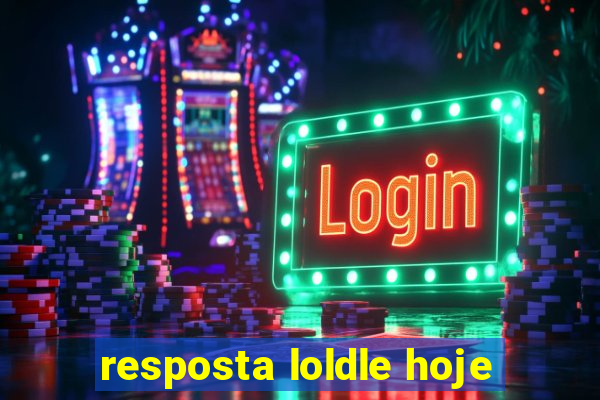 resposta loldle hoje