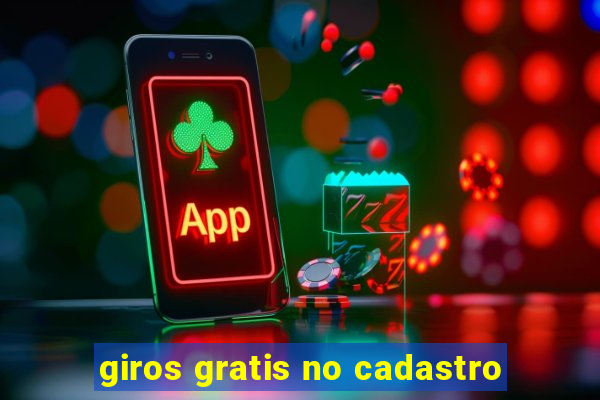 giros gratis no cadastro