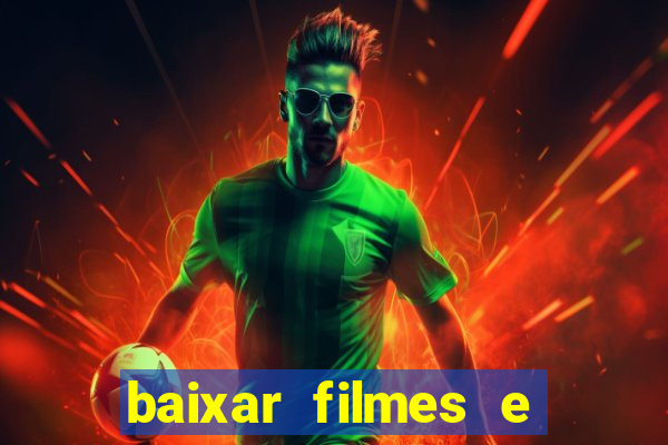 baixar filmes e séries mp4