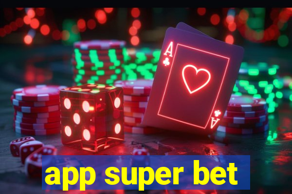 app super bet