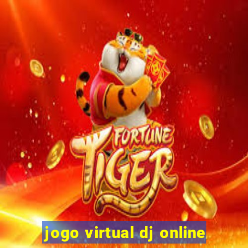 jogo virtual dj online