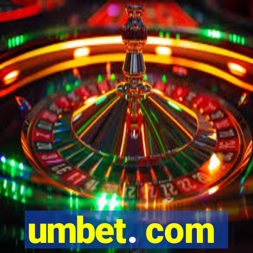 umbet. com