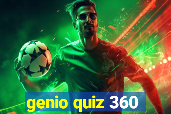 genio quiz 360