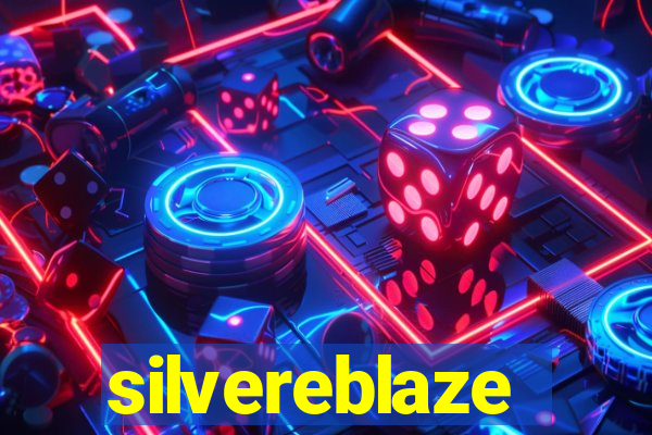 silvereblaze