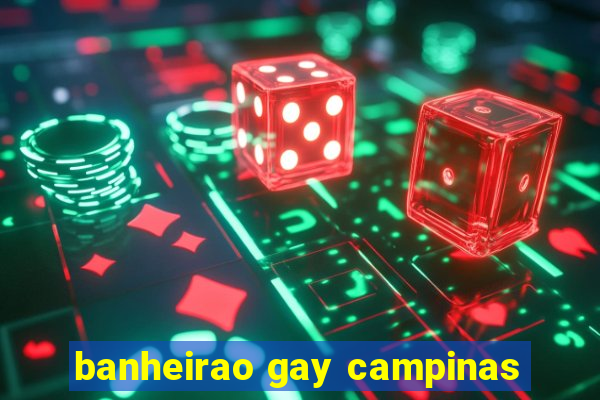 banheirao gay campinas